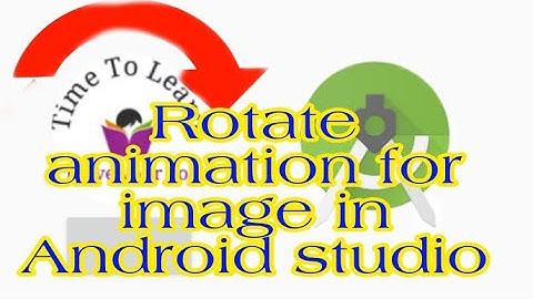 Android Studio Tutorial How to rotate image in Android Studio