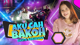 SASYA ARKHISNA - AKU CAH BAKOH (Badhe Di Pontang Pantingke Meh Model Kepiye) | (Official Video)