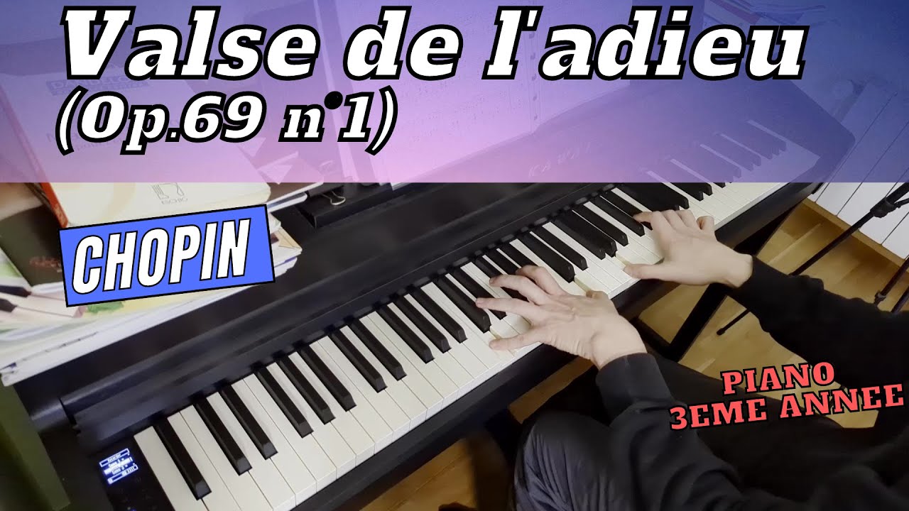 Chopin_ Op.69 n°1 "Valse de l'adieu"_Piano 3ème année - YouTube