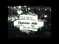 Cypress Hill Live @ Athens  2004  VHS