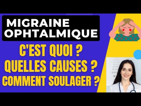 Migraine ophtalmique : c'est quoi ? et comment la soulager ?