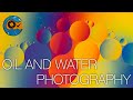 OIL AND WATER PHOTOGRAPHY