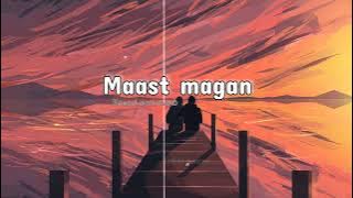 Download lagu Maast magan | Lofi song | Hindi | Slowed and reverb | Bollywood song | #lofimusic