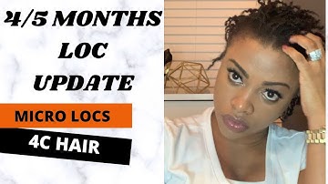4/5 MONTHS D.I.Y MICROLOCS UPDATE l 4c HAIR❤️