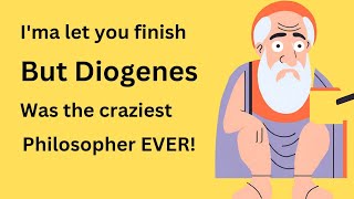Diogenes - The Craziest Philosopher to Have Ever Existed