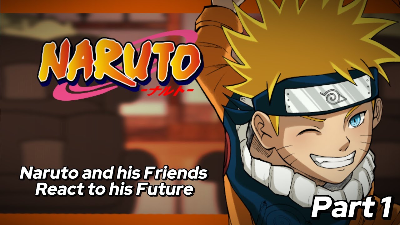 PART 1: Naruto Friends React To His Future + 🇧🇷 portuguese subtitles