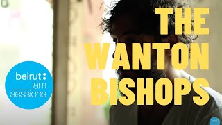 Video thumbnail of "The Wanton Bishops - Bad Rhyme | Beirut Jam Sessions"