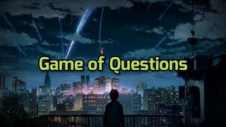 Nightcore - Game of Questions (lyrics)