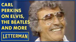 Carl Perkins Sings "Blue Suede Shoes," Talks Elvis | Letterman