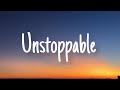 Sia - Unstoppable (Lyrics) | Passenger, James Young, Ed Sheeran,… (Mix)