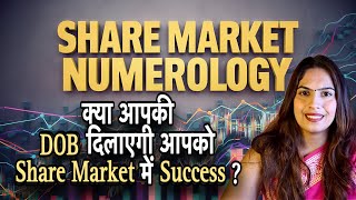 Share Market Numerology | Know If Share Market is Lucky or Unlucky For You |