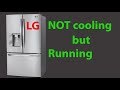 LG fridge not cooling but running