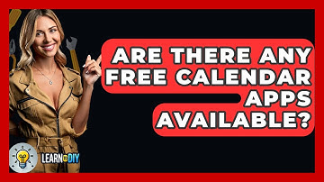 Are There Any Free Calendar Apps Available? - LearnToDIY360.com