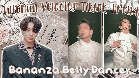 ✧˚꒰ tiktok trend "bananza belly dancer" velocity edit tutorial — capcut ༄ ·
