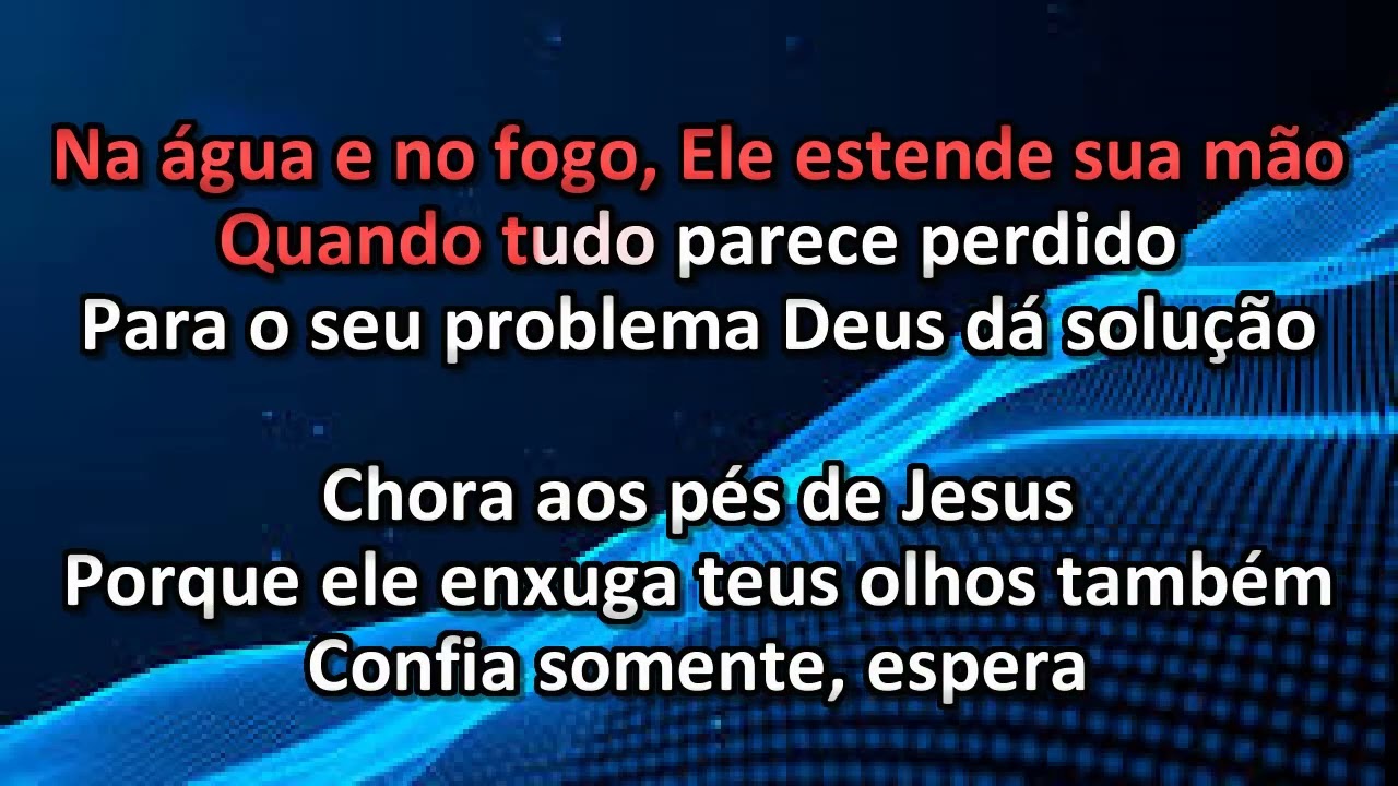 Chora Aos Pés de Jesus - Legendado Cantado
