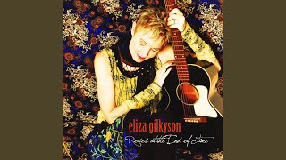 Watch Eliza Gilkyson Once I Had A Home video