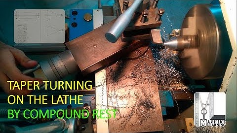 MST 16: Taper Turning on Lathe Machine Part 1 by Compound Rest in Urdu / Hindi #MachineLearning
