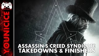 AC Syndicate Jack The Ripper Takedowns & Finishers | Finishing Moves | Kill Compilation
