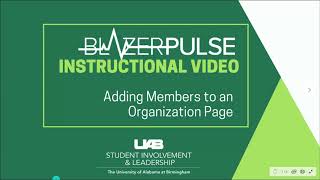 BlazerPulse Instructional Video - Adding Members to an Organization Page