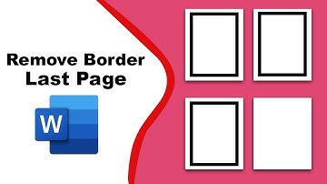 How to remove border from last page in word