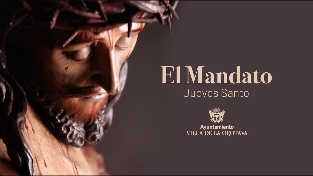 EL MANDATO - SEMANA SANTA VILLERA