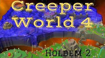 Creeper World 4 - Holdem 2