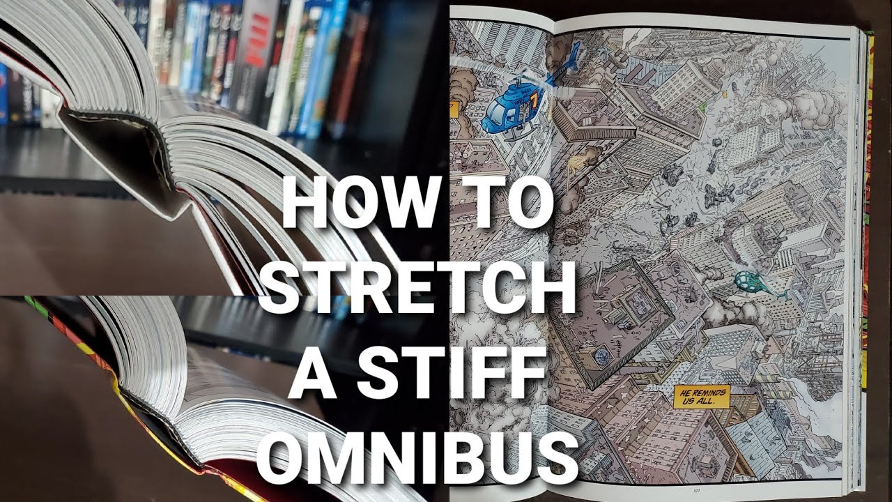 How to Stretch a Stiff Bound Omnibus (DC)
