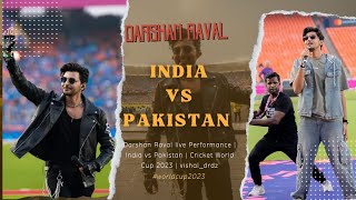 Darshan Raval live Performance | India vs Pakistan | Cricket World Cup 2023  #worldcup2023 #india