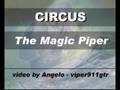 Circus  the magic piper