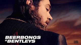 Post Malone - beerbongs & bentleys - Out Now Beerbongs And Bentleys Reddit