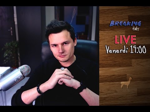 Breaking Italy LIVE! || Puntata 26 Breaking Italy LIVE! || Puntata 26