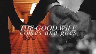 the good wife | comes and goes