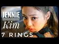 JENNIE KIM - 7 RINGS {fmv}