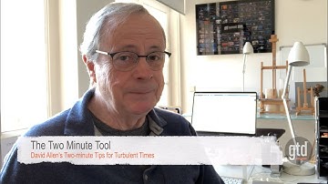 The Two Minute Tool | GTD®