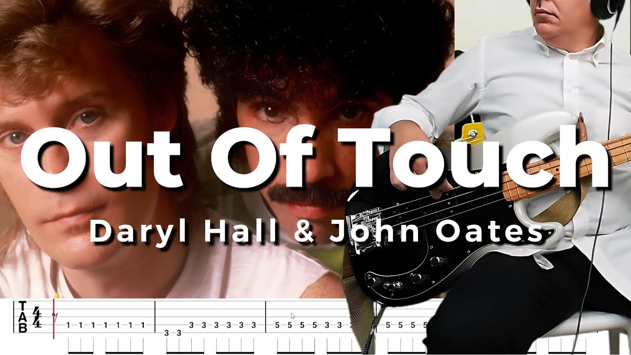Daryl Hall & John Oates - Out Of Touch (Bass Cover) + TABS