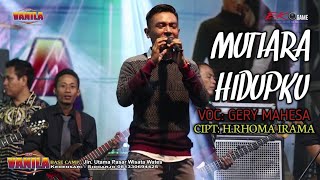 MUTIARA HIDUPKU - GERRY MAHESA - NEW VANILA - MITRA AUDIO