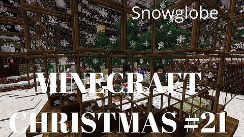 Minecraft Christmas - How to Build a Snow Globe - Episode 21