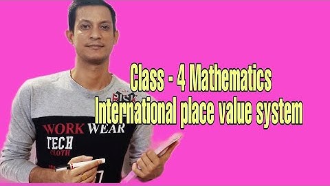 Class - 4 Mathematics ll International place value system ll Ex-2.6 & 2.7 ll