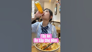 Cùng bà chủ kênh đi đớp sập chợ đêm Tây An