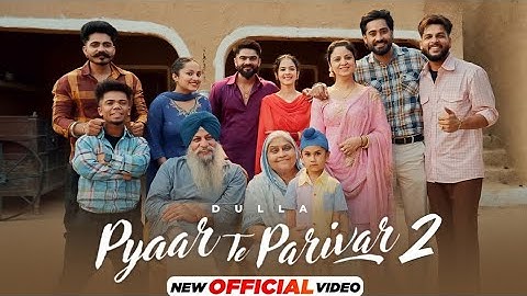 Pyaar Te Parivar 2 | Khan Mallan Wala | Sajan Jagpalpuria | Taniya | New Punjabi Songs 2024
