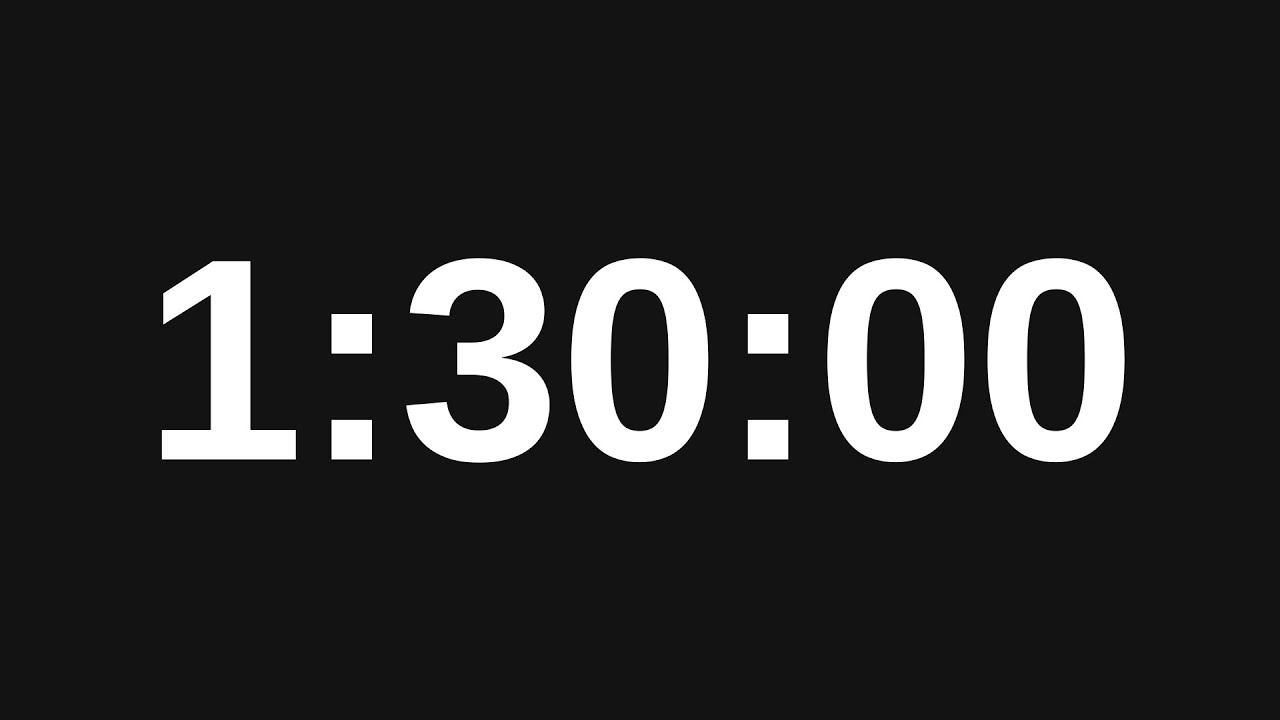 1 Hour 30 Minute Timer - 90 Minute Countdown Timer - YouTube