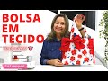 BOLSA SOMENTE COM TECIDO - VERSÃO RÁPIDA - Lu Lampert