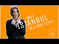 #ISTANBUL, A 'SHE' CITY / by ELIF SHAFAK