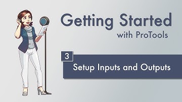 [ Tutorial ] ProTools - 3: Setup Inputs and Outputs