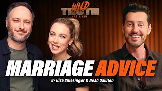 Marriage Advice | Wild Truth | Max Amini & Iliza Schlesinger & Noah Galuten