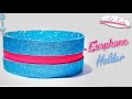 How to make an earphone holder at home | Earphone case | Best out of waste | DIY | Artkala 159