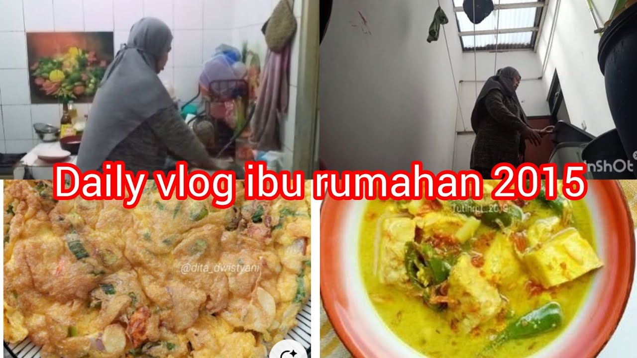 Daily vlog ibu rumahan 2025 msak sayur tahu dadar telur sedap@MOMHilmel