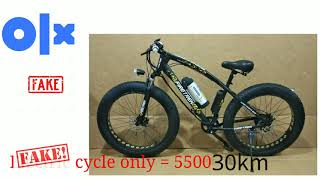 OLX fraud , electric fat bike only in 5500. must watch. video in hindi