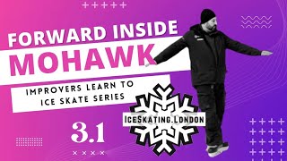 Forward Inside Mohawk or C Step | Improvers Learn to Ice Skate Series