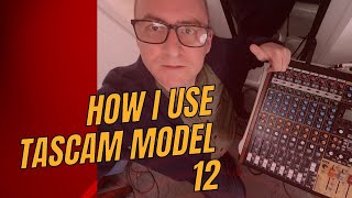 How I use Tascam Model 12: Album Vlog #dawlessmusic #homerecording #originalsong #tascam_official